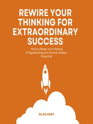 cover image of Rewire Your Thinking for Extraordinary Success